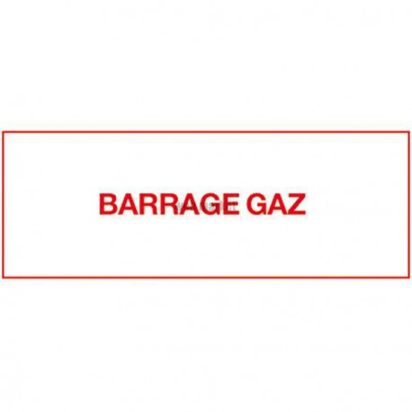Etiquette barrage gaz 150x75mm Réf 215283